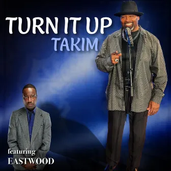 Turn It Up by Takim