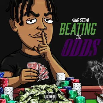 Beating the Odds by Yung Stevo