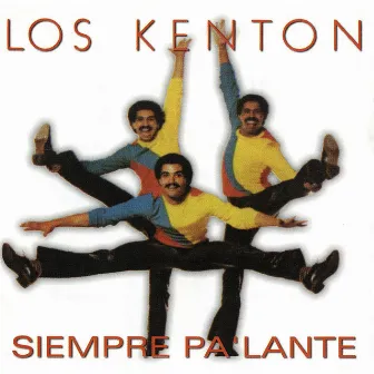 Siempre Pa' Lante by Los Kenton