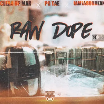 Raw Dope by PG Tae