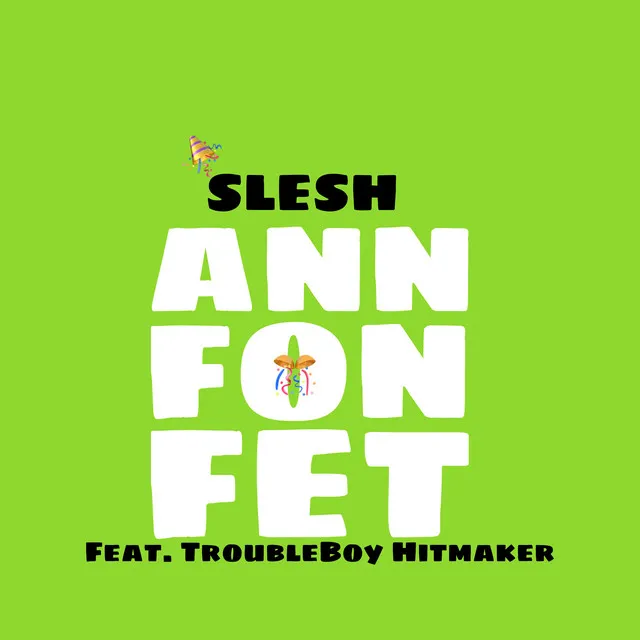 Ann Fon Fet (Remix)