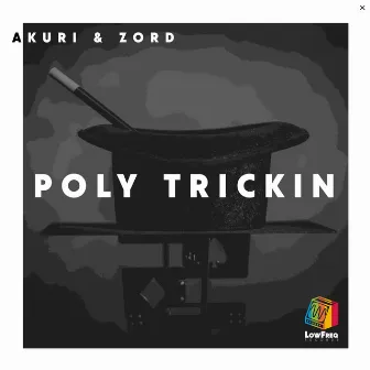 Poly Trickin by Zord