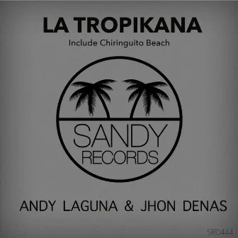 La Tropikana by Jhon Denas