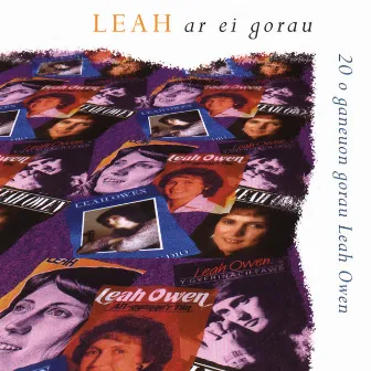 Leah Ar Ei Gorau by Leah Owen