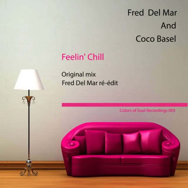 Feelin Chill (Fred Del Mar Remix)