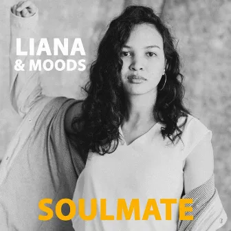 Soulmate by Liana&Moods