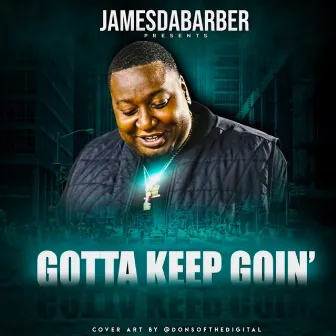 Keep Going by James Da Barber