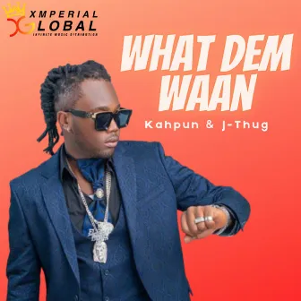 What Dem Waan by J-Thug