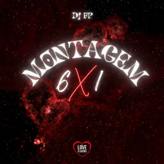 Montagem 6x1 by Dj FP