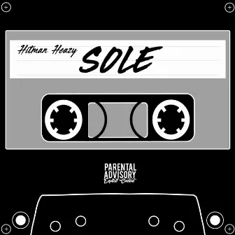 Sole by Hitman Heazy