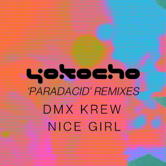 Paradacid Remixes by Nice Girl