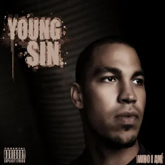 Who I Am by Young Sin