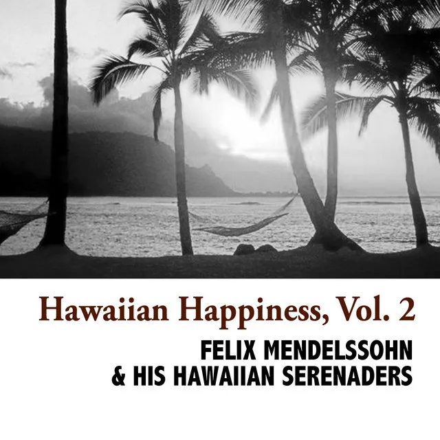 Hawaiian Happiness, Vol. 2