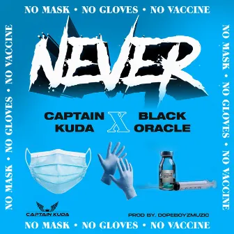 Never by Captain Kuda