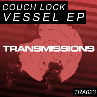 Vessel EP by Couch Lock