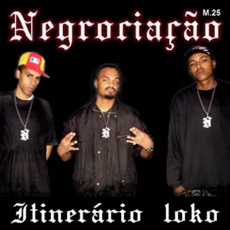 Itinerário Loko by Negrociação