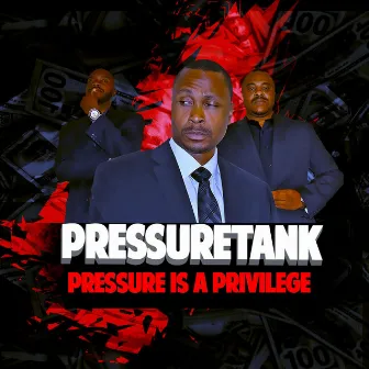 Pressure Is A Privilege by Pressuretank