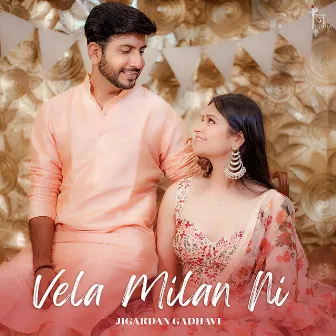 Vela Milan Ni by Jigardan Gadhavi