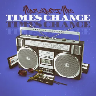 Times Change by Maserati Moo