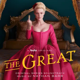 The Great (Original Series Soundtrack) by Nathan Barr