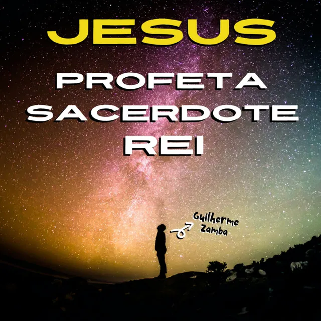 Jesus: Profeta, Sacerdote e Rei