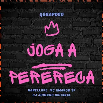 JOGA A PERERECA by Mc Amarok SP