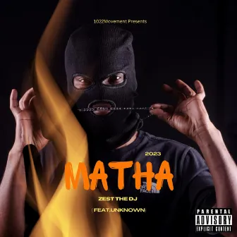 Matha by Zest The DJ