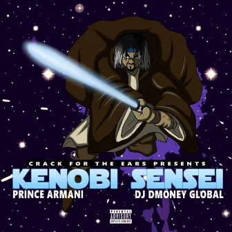 Kenobi Sensei by Prince Armani