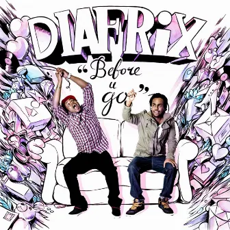 Before U Go by Diafrix