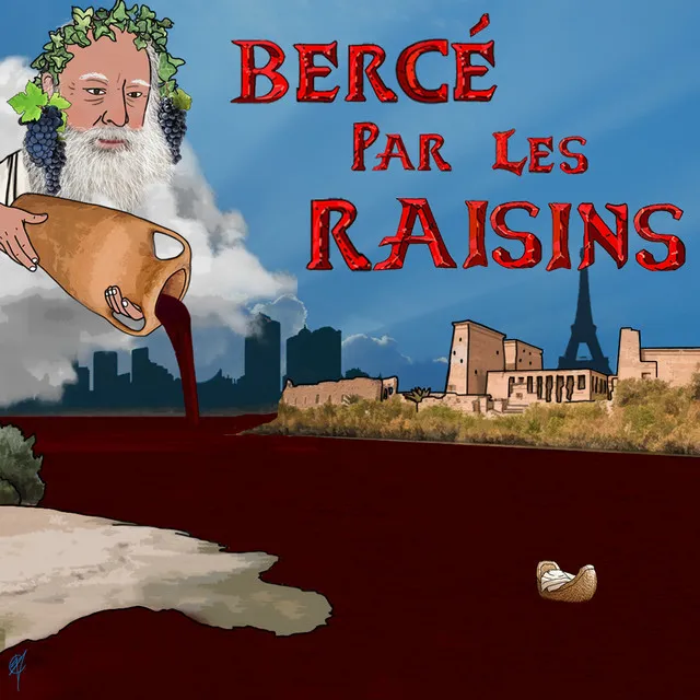 Bercé par les raisins