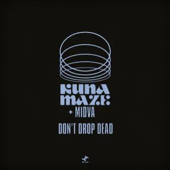 Don't Drop Dead by Midva