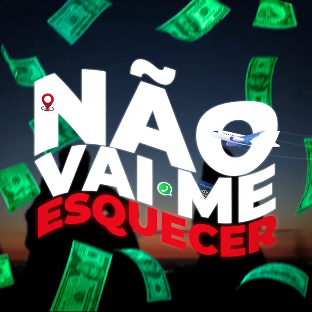 Não Vai Me Esquecer