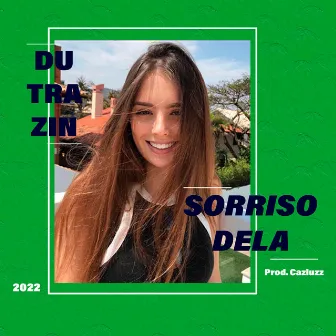 Sorriso Dela by Dutrazin