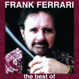 The Best of Frank Ferrari by Frank Ferrari