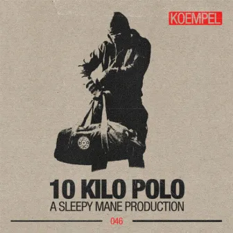 10 KILO POLO by $leepymane