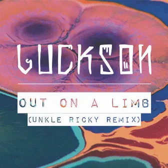 Out on a Limb (Unkle Ricky Remix) by LUCKSON