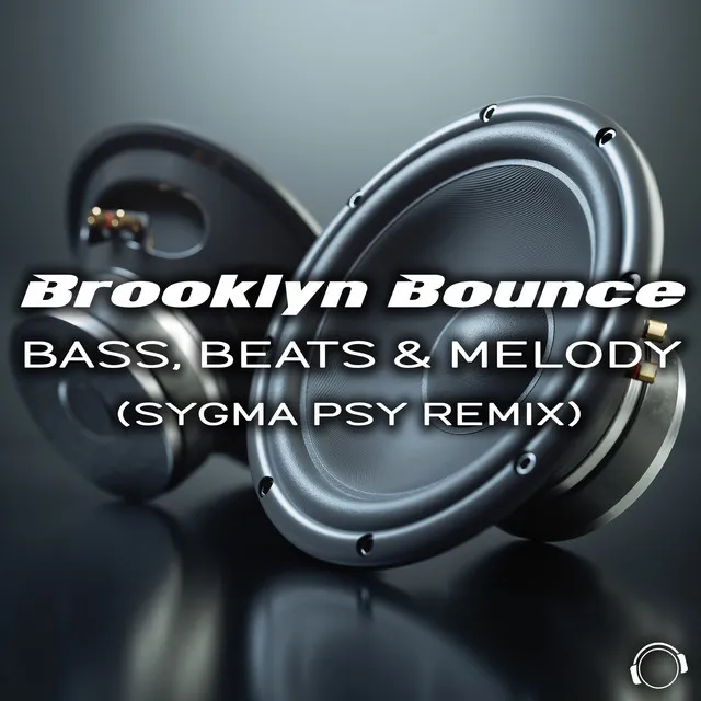 Bass, Beats & Melody - Sygma Psy Remix Edit