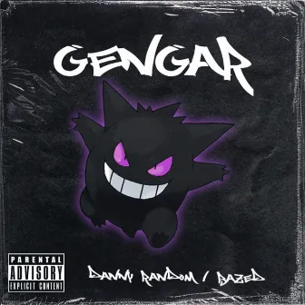 Gengar by D4NN¥ R4ND0M