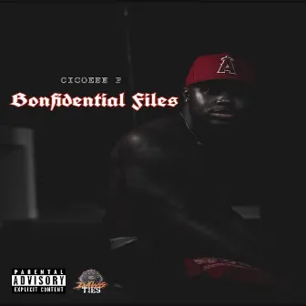 Bonfidential Files by Cico P