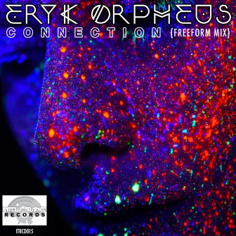 Connection (Freeform Mix) by Eryk Orpheus