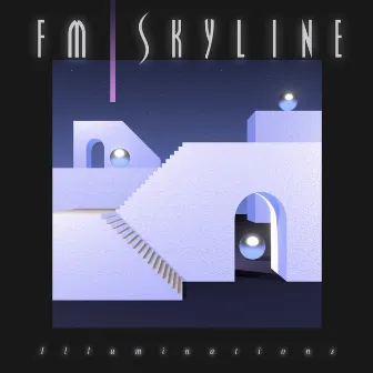 Illuminations by FM Skyline