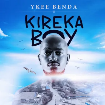 Kireka Boy by Ykee Benda