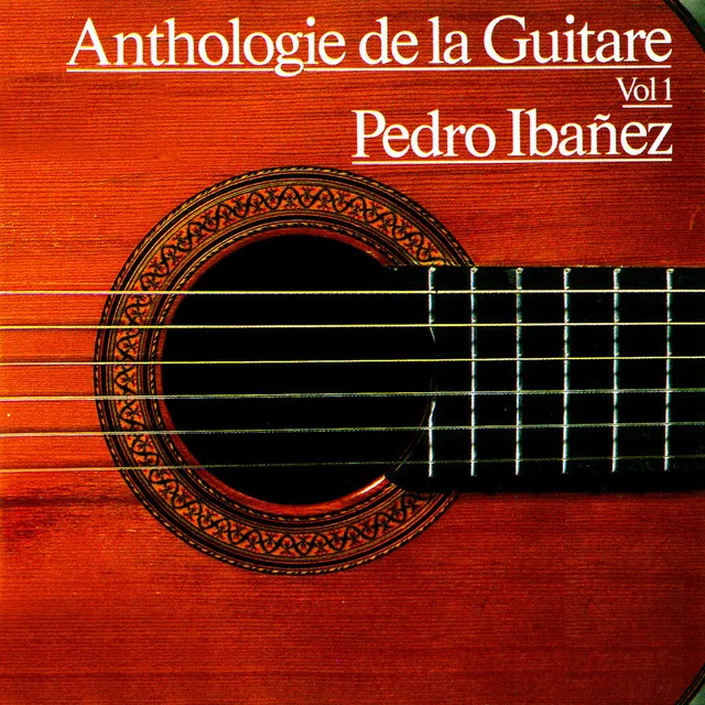 Anthologie de la guitare, Vol. 1