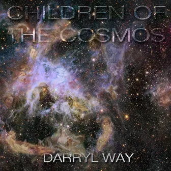 Children of the Cosmos by Darryl Way