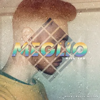 Meglio by Will Yam