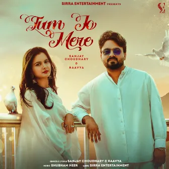 Tum Jo Mere by Raavya