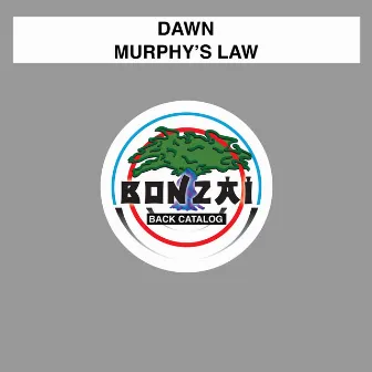 Murphy's Law by Dawn