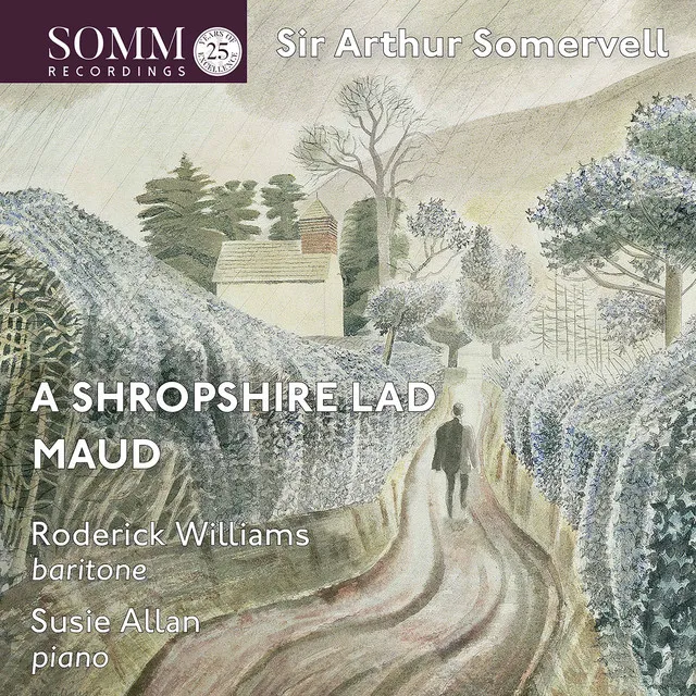 Somervell: Maud & A Shropshire Lad