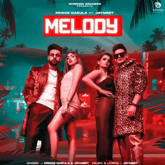 Melody by Prince Narula