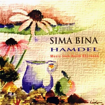 Hamdel - Music From North Khorasan by Sima Bina